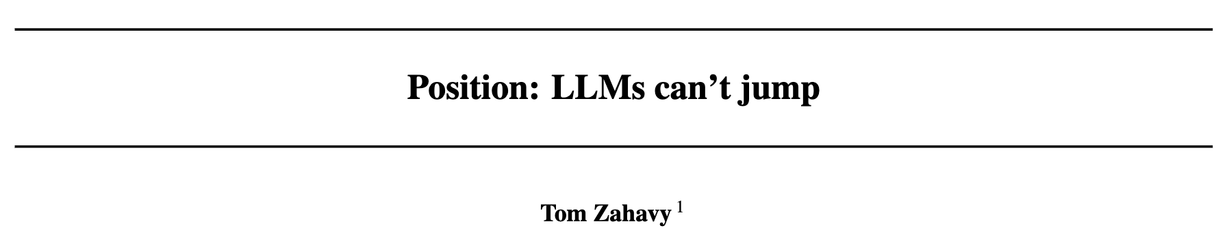 Position: LLMs can't jump